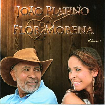 João Platino e Flor Morena's cover