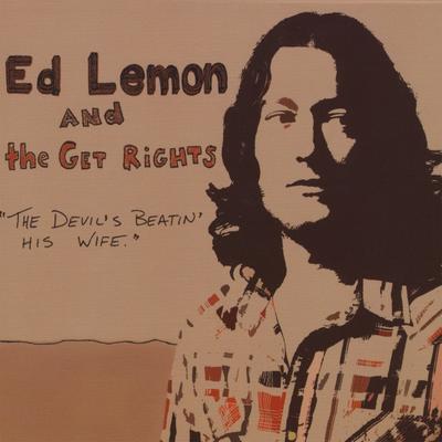 Ed Lemon and the Get Rights's cover