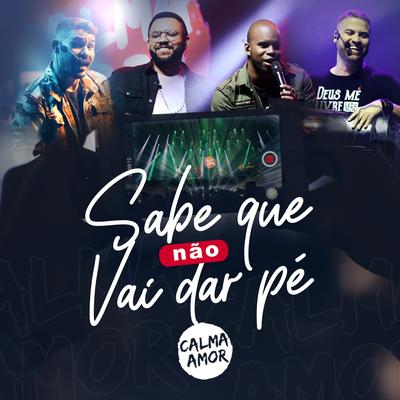 Sabe Que Não Vai Dar Pé (Ao Vivo)'s cover