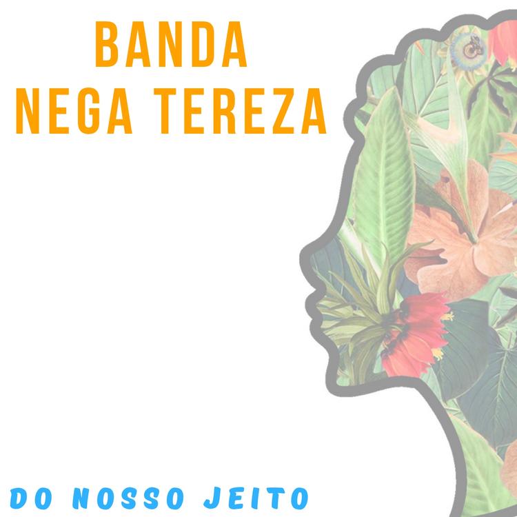 Banda Nega Tereza's avatar image