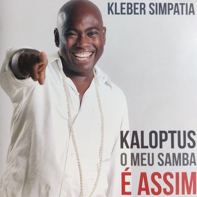 Kalóptus: O Meu Samba É Assim's cover