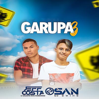 Garupa 3 By Jeff Costa, San eo Swing's cover
