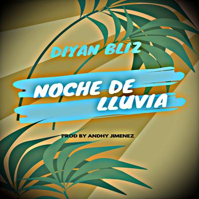 Noche de Lluvia By Diyan Bliz's cover