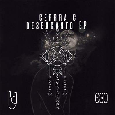Desencanto (Padouc Remix) By Gerra G, Padouc's cover