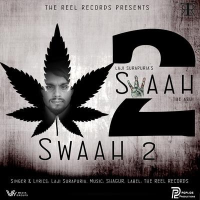 Swaah 2 By Laji Surapuria's cover