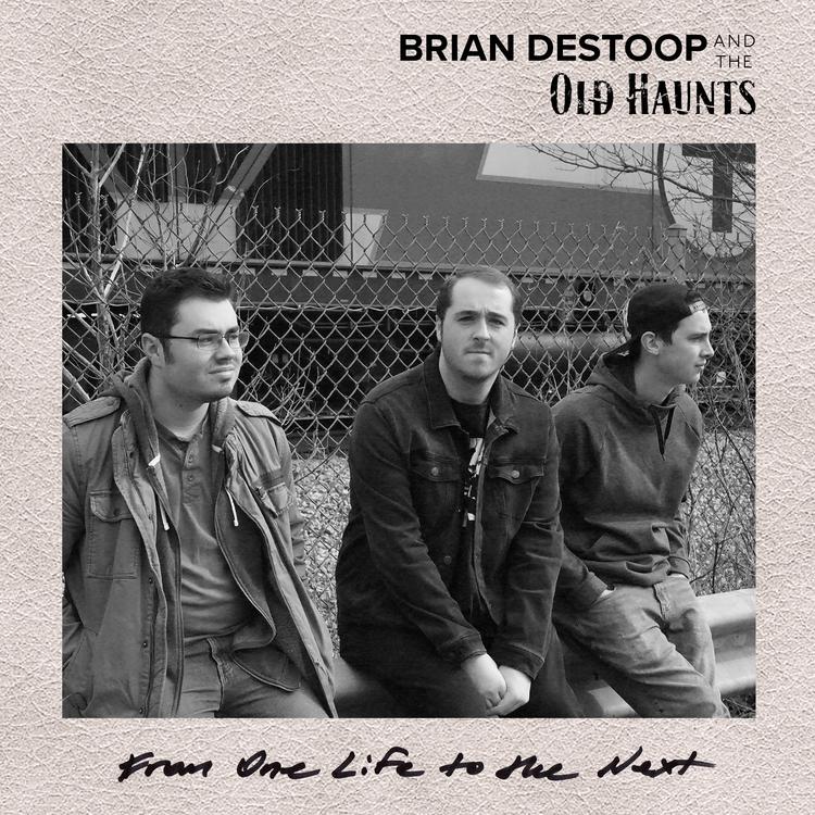 Brian DeStoop and The Old Haunts's avatar image