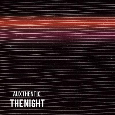 The Night By Auxthentic's cover