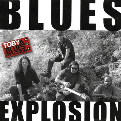 Toby & The Blues Explosion's cover