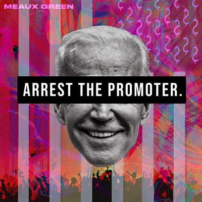 Arrest the Promoter's cover