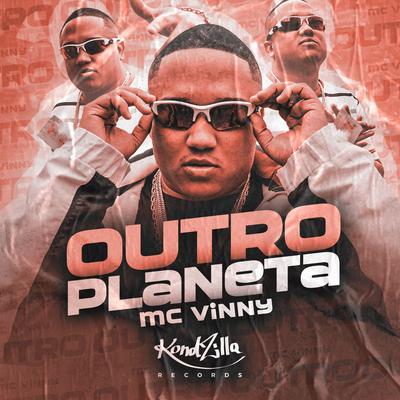 Outro Planeta By MC Vinny's cover