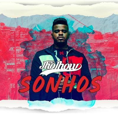 Sonhos By Mc Jhojhow's cover