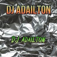 DJ Adailton's avatar cover