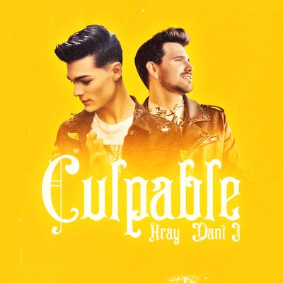 Culpable (Versión Bachata) By Aray, Dani J's cover