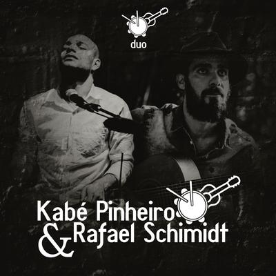 Chamamé (Suíte para Yamandú Costa) By Kabé Pinheiro, Rafael Schimidt's cover
