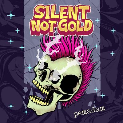 Silent Not Gold's cover