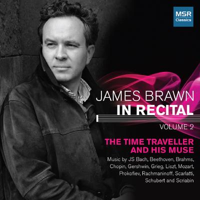 James Brawn In Recital, Vol. 2: The Time Traveller and His Muse's cover