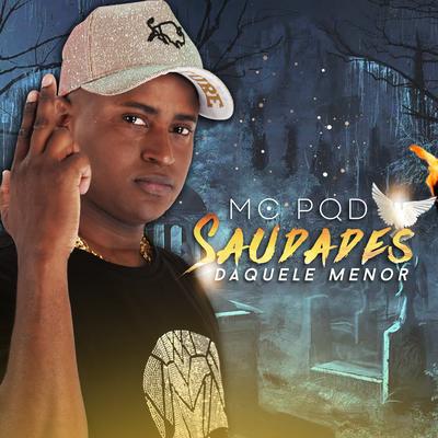 Saudades Daquele Menor By MC PQD's cover