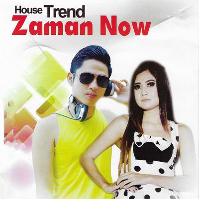House Trend Zaman Now's cover