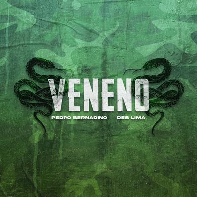 Veneno By Pedro Bernadino, Deb Lima's cover