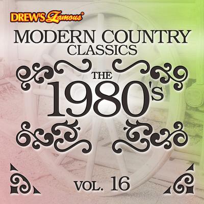 Modern Country Classics: The 1980's, Vol. 16's cover