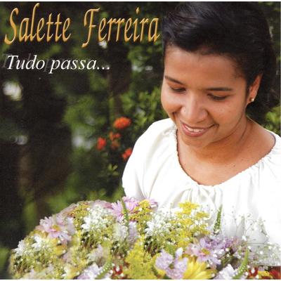 Tudo Passa By Salette Ferreira's cover