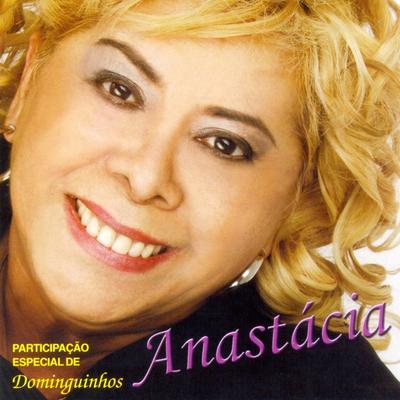 Eu Só Quero Um Xodó By Dominguinhos, Anastácia's cover
