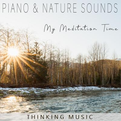 A Quiet Mind to Meditation By Thinking Music's cover