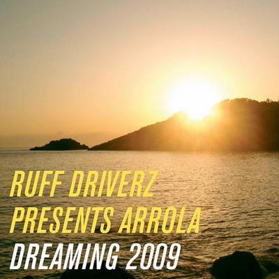 Dreaming (Filthy Fiction Remix) By Arrola, Ruff Driverz's cover