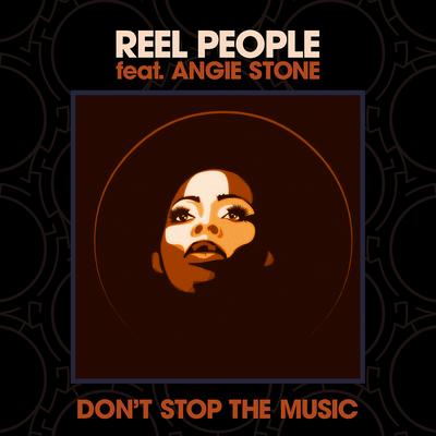 Don't Stop the Music (Art of Tones Modern Disco Mix) By Reel People, Angie Stone, Art of Tones's cover