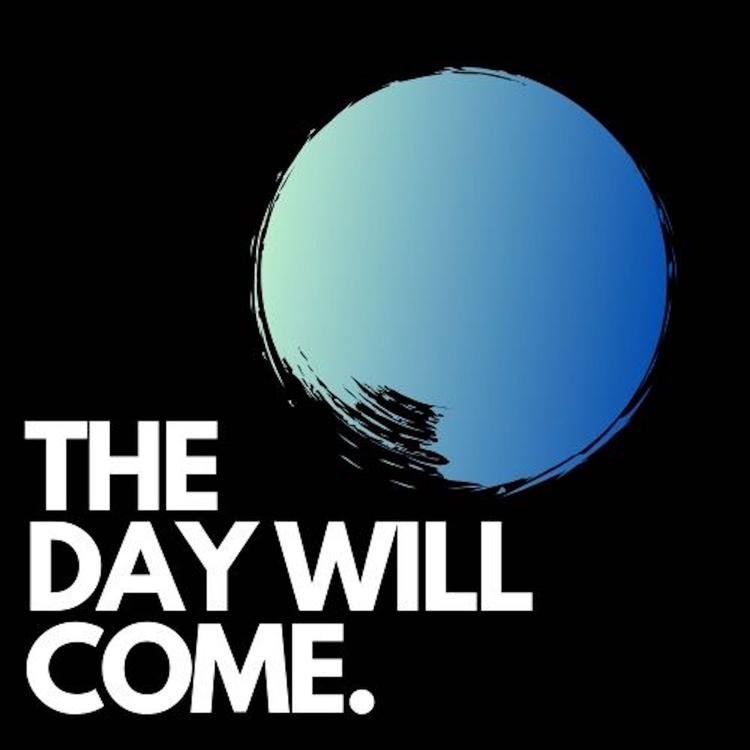 THE DAY WILL COME's avatar image