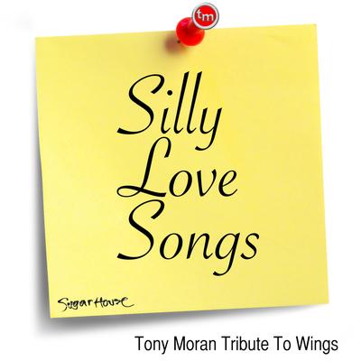 Silly Love Songs (Mauro Mozart Powah Mix) By Tony Moran, Mauro Mozart's cover