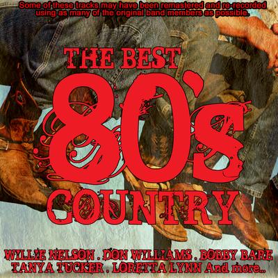 The Best 80's Country 80's Country's cover