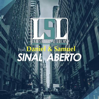 Sinal Aberto By Léo Santos e Lucas, Daniel & Samuel's cover