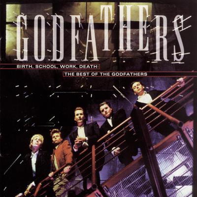 Birth, School, Work, Death By The Godfathers's cover