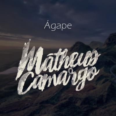 Ágape By Matheus Camargo's cover