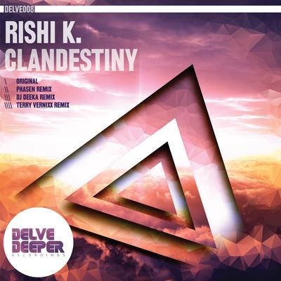 Clandestiny (DJ Deeka Remix) By Rishi K., Dj Deeka's cover