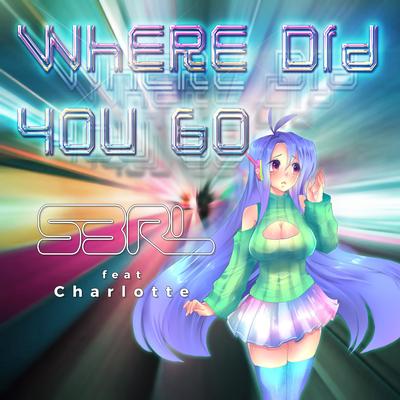 Where Did You Go (DJ Edit)'s cover