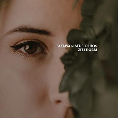 Faltavam Seus Olhos's cover