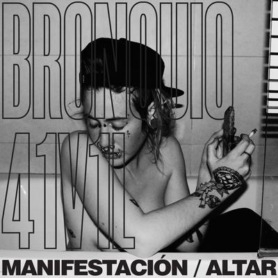 Manifestación By BRONQUIO, 41V1L's cover