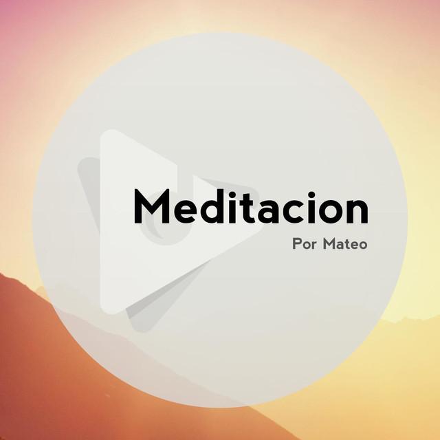 Meditación: Por Mateo's avatar image