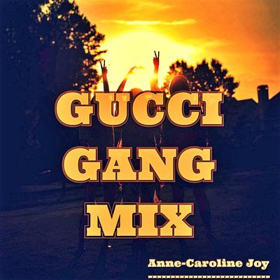 Gucci Gang Mix's cover