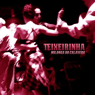 Milonga do Calavera By Teixeirinha's cover