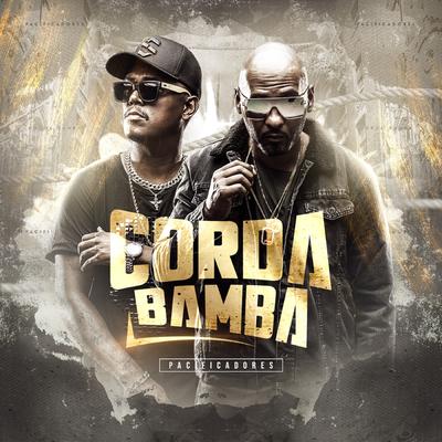 Corda Bamba By Pacificadores's cover