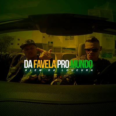 Da Favela pro Mundo By ADL's cover