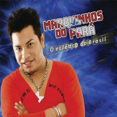 Marquinhos do Pará's cover