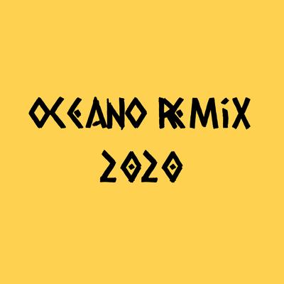 Oceano Remix 2020's cover