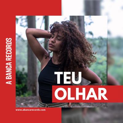 Teu Olhar  By A Banca Records, DaPaz, Black's cover