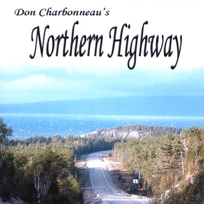 Don Charbonneau's Northern Highway's cover
