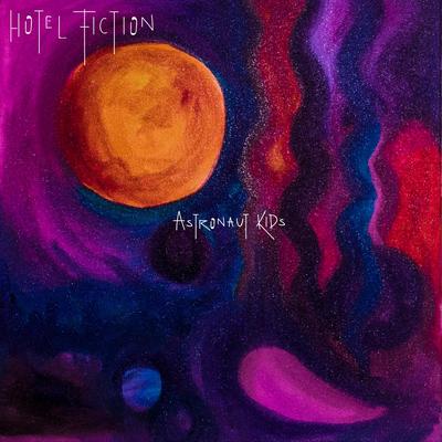 Astronaut Kids By Hotel Fiction's cover
