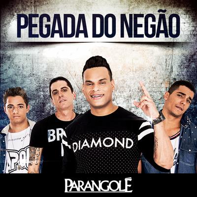 Pegada do Negão By Parangolé's cover